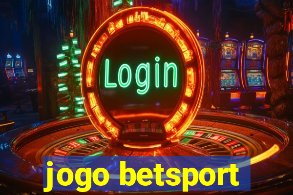 jogo betsport