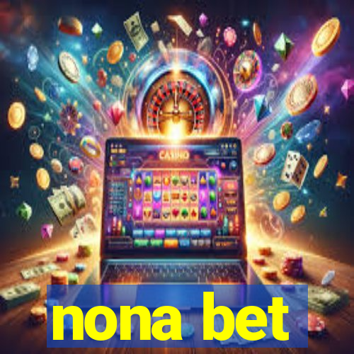 nona bet