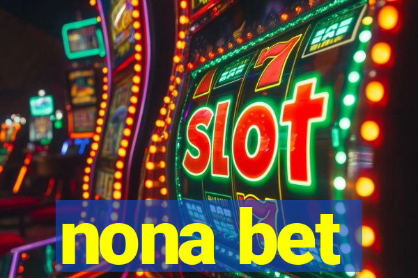 nona bet