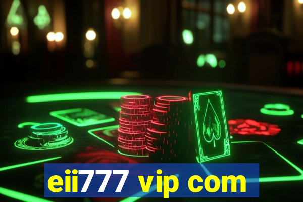 eii777 vip com