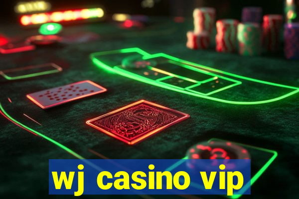 wj casino vip