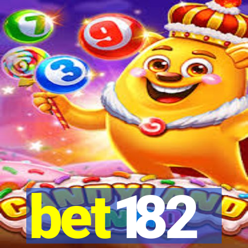 bet182