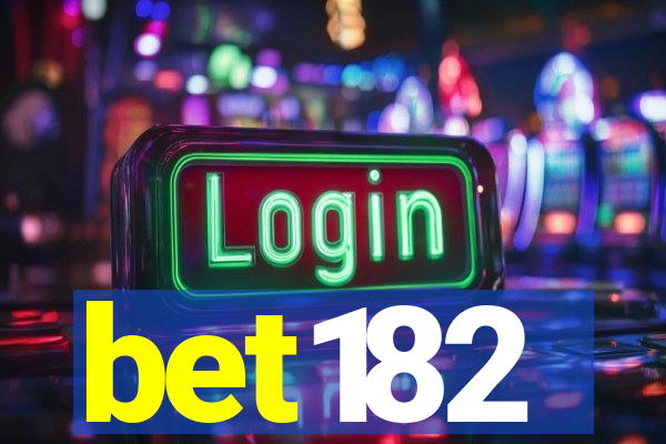 bet182