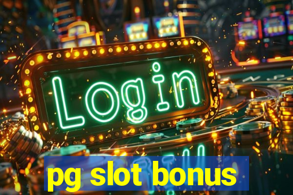 pg slot bonus