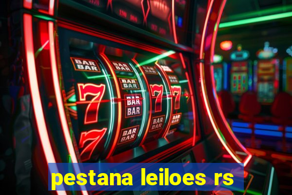 pestana leiloes rs