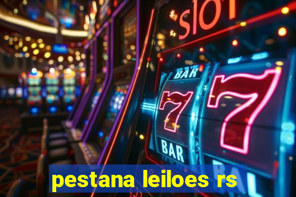 pestana leiloes rs