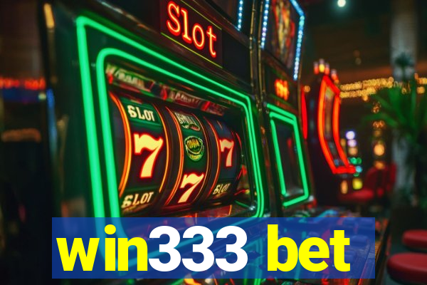 win333 bet