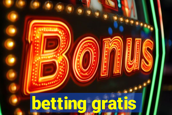 betting gratis