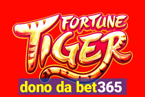 dono da bet365