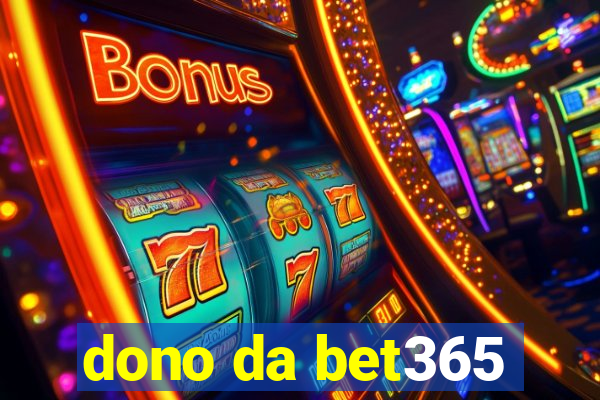 dono da bet365