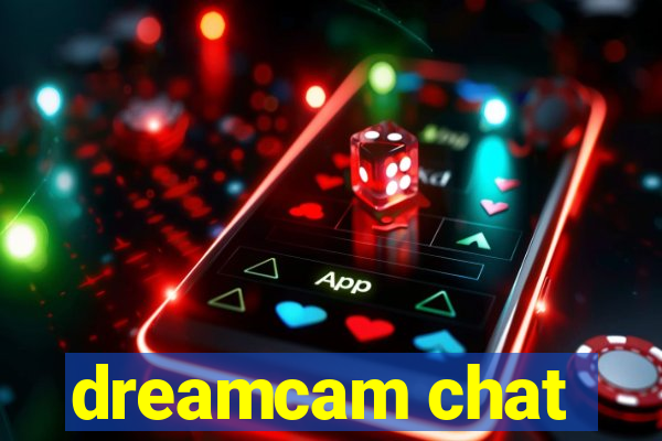 dreamcam chat