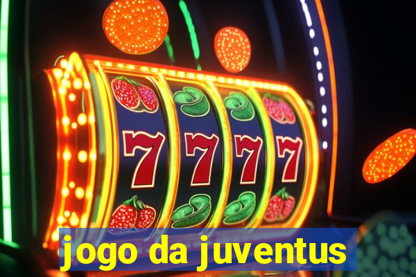 jogo da juventus