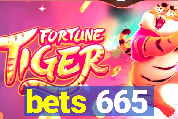 bets 665