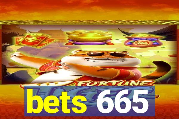 bets 665