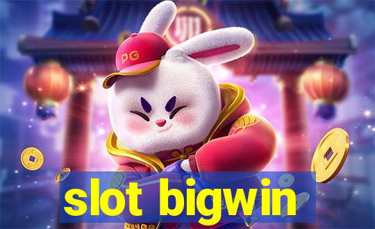 slot bigwin