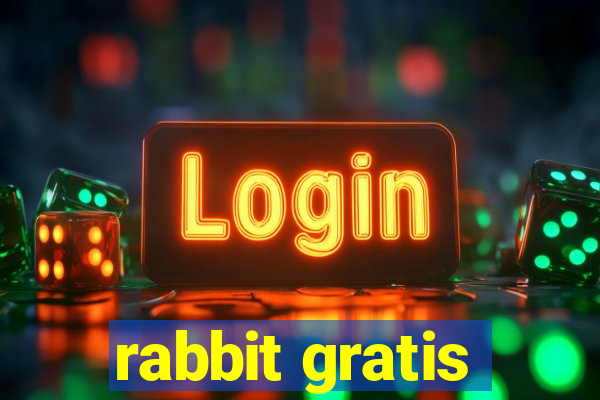 rabbit gratis