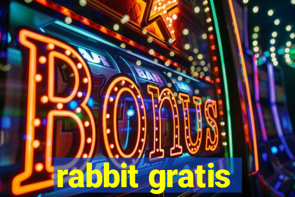 rabbit gratis