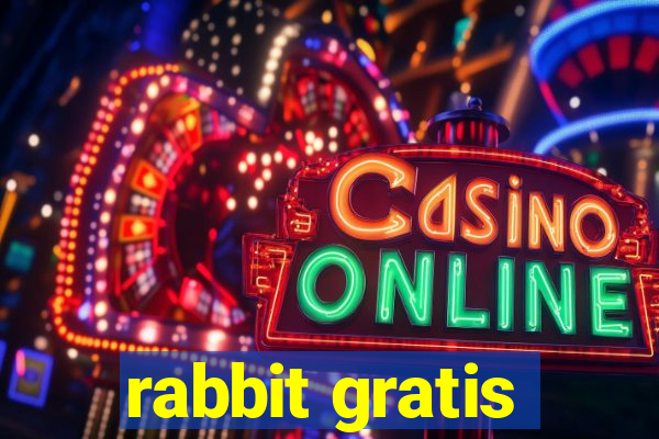 rabbit gratis