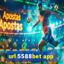 url 5588bet app