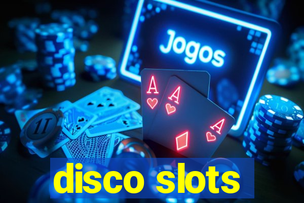 disco slots