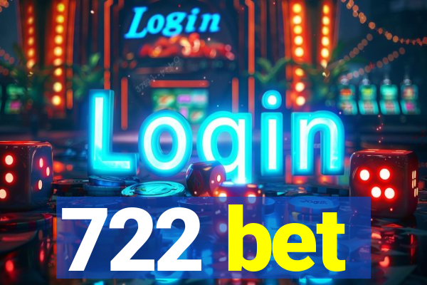 722 bet