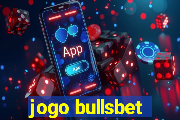 jogo bullsbet