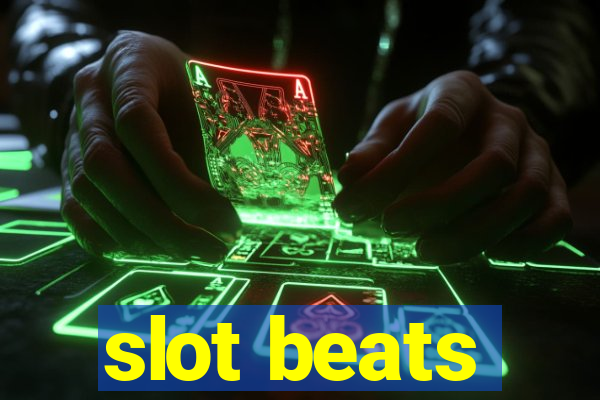 slot beats