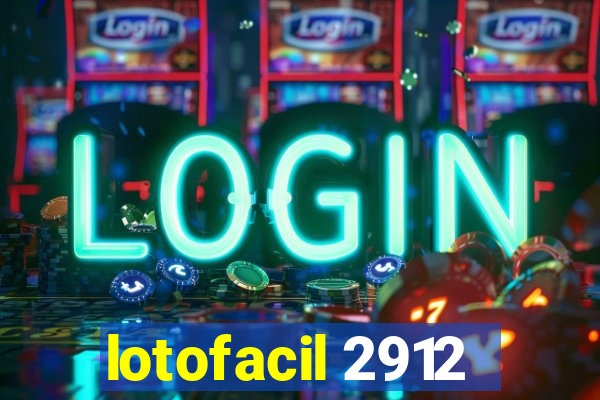 lotofacil 2912