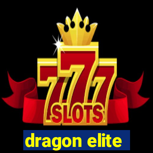 dragon elite