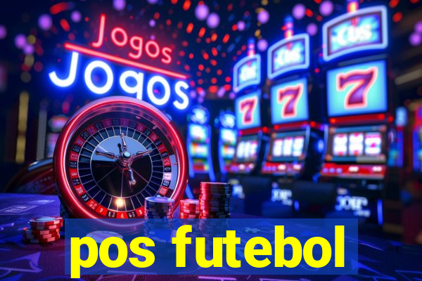 pos futebol