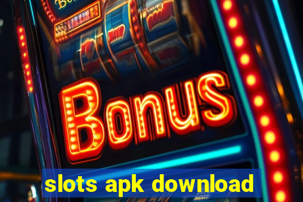 slots apk download