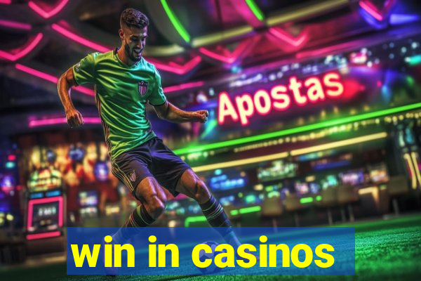 win in casinos