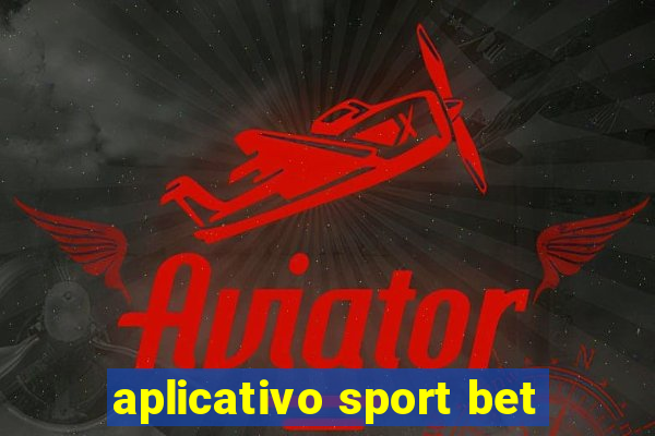 aplicativo sport bet