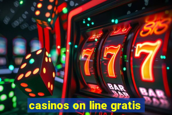 casinos on line gratis