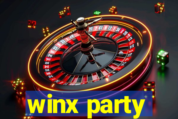 winx party