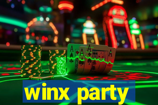 winx party