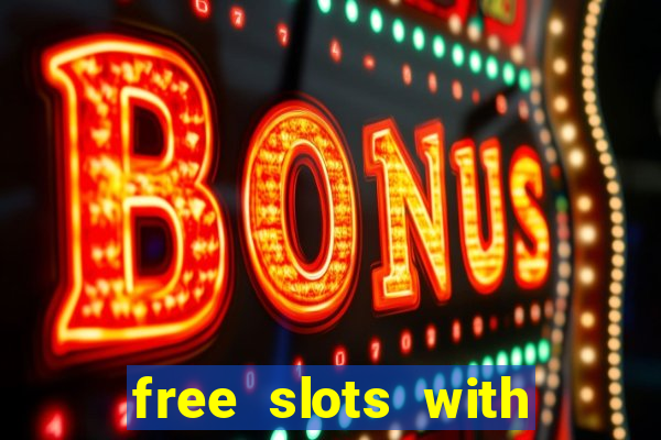 free slots with bonus spins