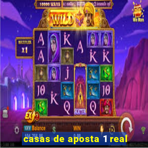 casas de aposta 1 real