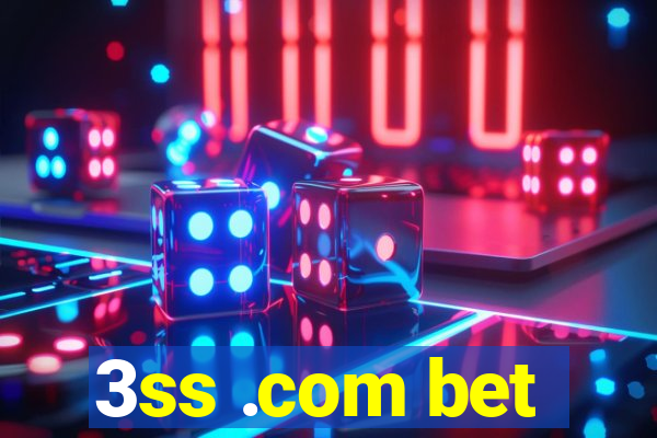 3ss .com bet