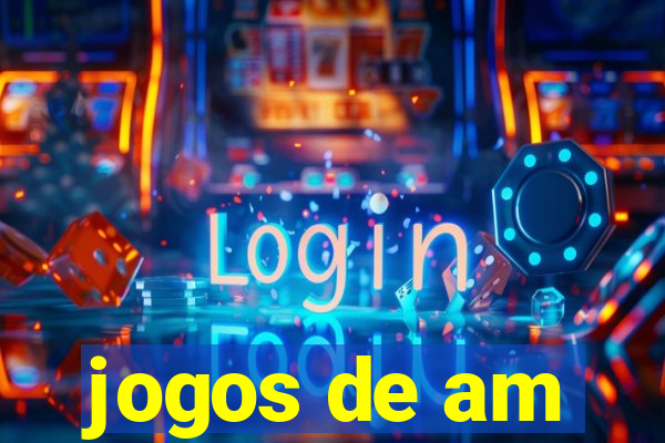 jogos de am