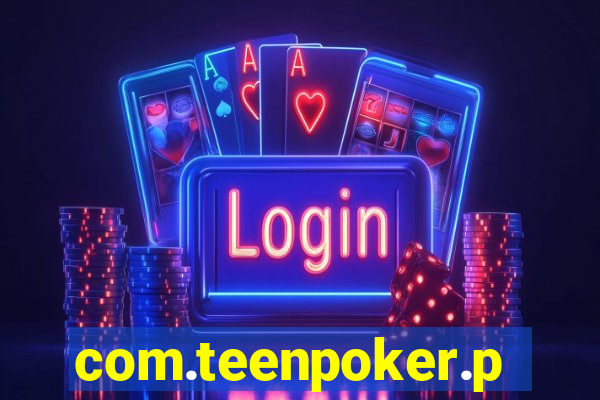 com.teenpoker.patt