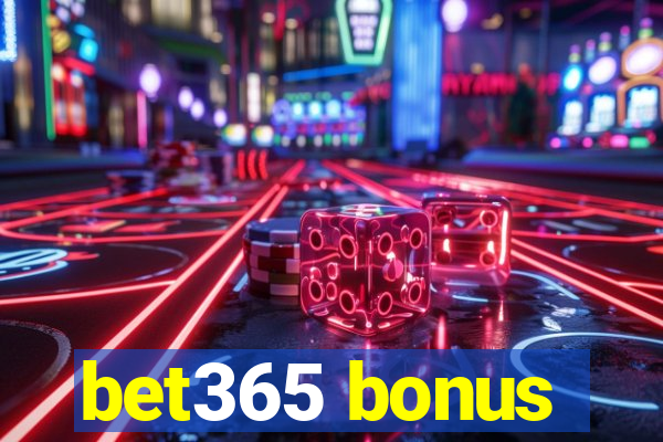 bet365 bonus