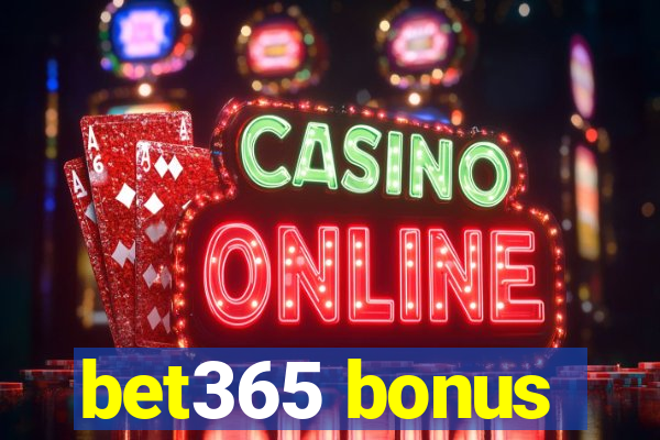 bet365 bonus