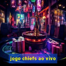 jogo chiefs ao vivo