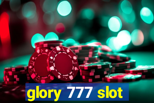 glory 777 slot