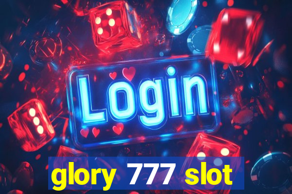 glory 777 slot