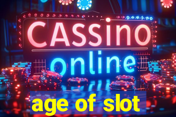 age of slot