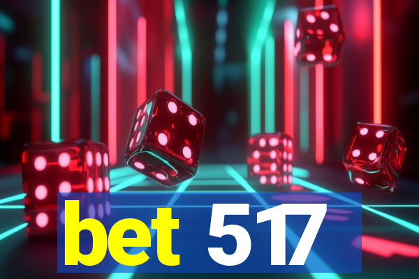 bet 517