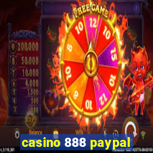 casino 888 paypal