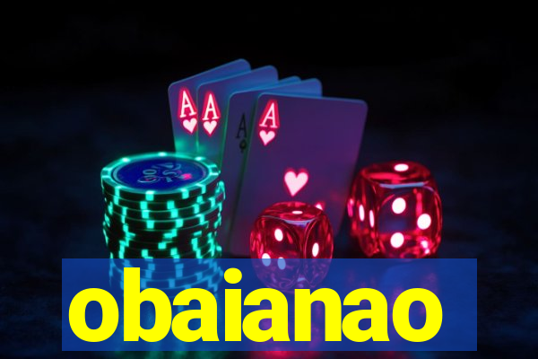 obaianao